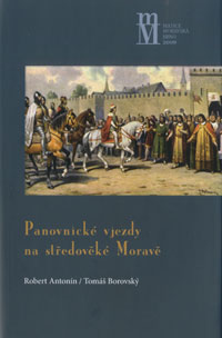 Panovnick vjezdy na stedovk Morav