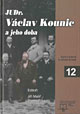 JUDr. Václav Kounic a jeho doba