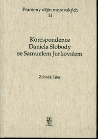 Korespondence Daniela Slobody se Samuelem Jurkoviem