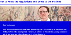Faculty Newsletter: Get to know the regulations and come to the matinee