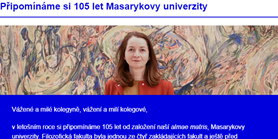Fakultní newsletter: Připomínáme si 105 let Masarykovy univerzity